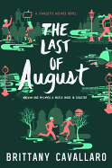 The Last of August
