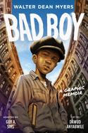 Bad Boy: A Graphic Memoir