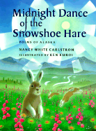 Midnight Dance of the Snowshoe Hare