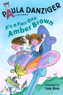 It's a Fair Day, Amber Brown