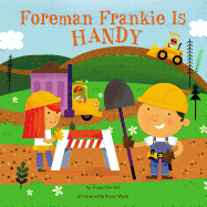 Foreman Frankie Is Handy