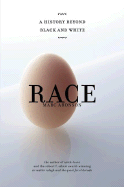 Race: A History Beyond Black and White