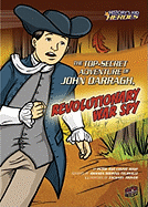 The Top-Secret Adventure of John Darragh: Revolutionary War Spy