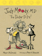 Judy Moody, M.D.: The Doctor Is In!