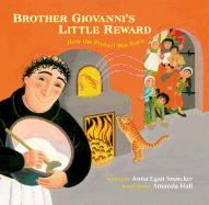 Brother Giovanni's Little Reward: How the Pretzel Was Born