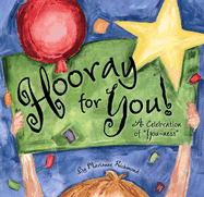 Hooray For You!: A Celebration of 'You-ness'
