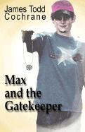 Max and the Gatekeeper