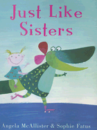 Just Like Sisters