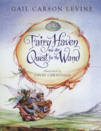 Fairy Haven and the Quest for the Wand