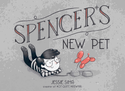 Spencer's New Pet