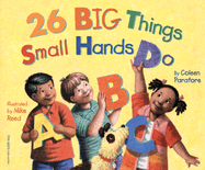 26 Big Things Small Hands Do
