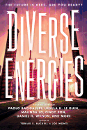 Diverse Energies