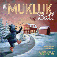 The Mukluk Ball Book Cover Image