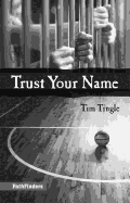 Trust Your Name