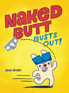 Naked Butt Busts Out!