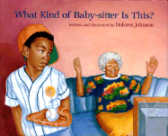 What Kind of Baby-sitter is This?