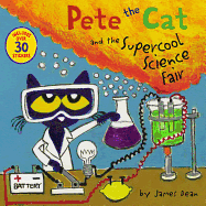 Pete the Cat and the Supercool Science Fair