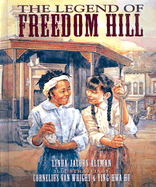 The Legend of Freedom Hill