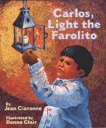 Carlos, Light the Farolito