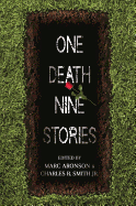 One Death, Nine Stories