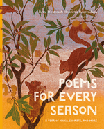 Poems for Every Season: A Year of Haiku, Sonnets, and More