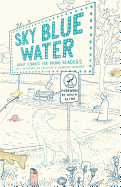 Sky Blue Water: Great Stories for Young Readers