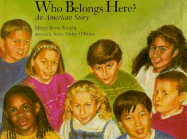 Who Belongs Here?: An American Story
