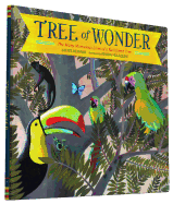 Tree of Wonder: The Many Marvelous Lives of a Rainforest Tree