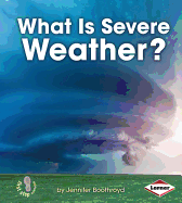 What Is Severe Weather?