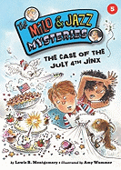 The Case of the July 4th Jinx