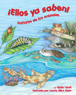¡Ellos ya saben!: Instinto de los animales