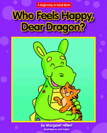 Who Feels Happy, Dear Dragon?