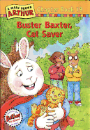 Buster Baxter, Cat Saver