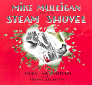 Mike Mulligan and His Steam Shovel