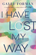 I Have Lost My Way
