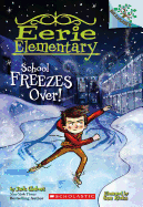 School Freezes Over!