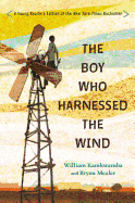 The Boy Who Harnessed the Wind (Young Readers Edition)