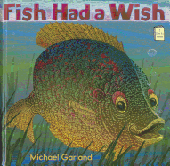 Fish Had a Wish