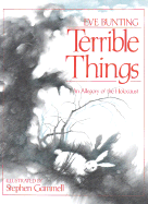 Terrible Things: An Allegory of the Holocaust