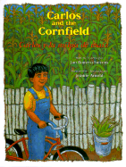 Carlos and the Cornfield / Carlos y la milpa de maiz