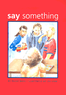 Say Something