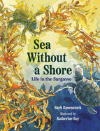 A Sea Without a Shore: Life in the Sargasso