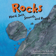 Rocks: Hard, Soft, Smooth, and Rough