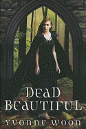 Dead Beautiful