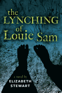 The Lynching of Louie Sam