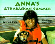 Anna's Athabaskan Summer