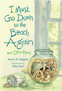 I Must Go Down to the Beach Again: And Other Poems