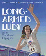 Long-Armed Ludy and the First Women's Olympics