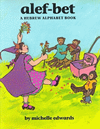 Alef-Bet: A Hebrew Alphabet Book