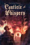 The Canticle of Whispers